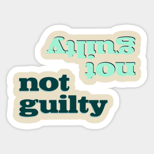 Not Guilty Sticker